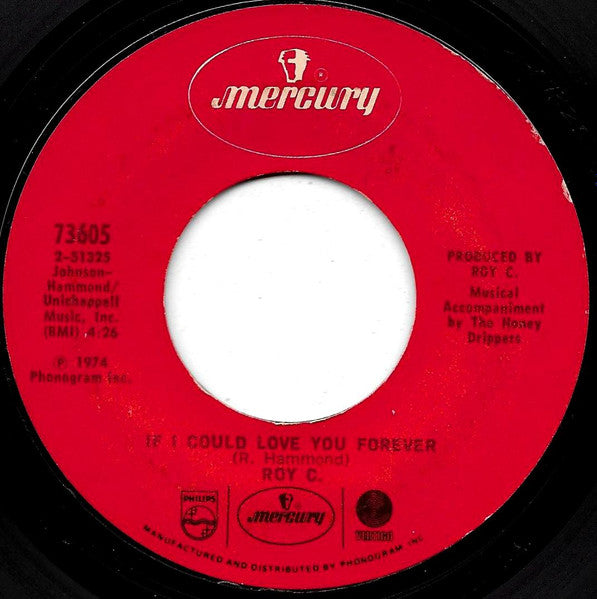 Roy C. Hammond - If I Could Love You Forever