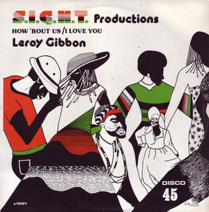 Leroy Gibbons - How 'Bout Us / I Love You (Instr.)