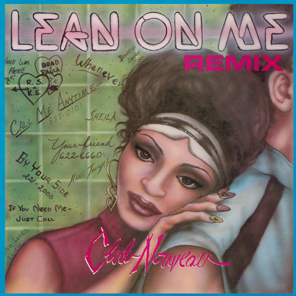 Club Nouveau - Lean On Me (Remix)