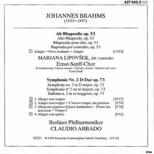 Johannes Brahms, Marjana Lipovšek • Ernst Senff Chor Berlin, Berliner Philharmoniker • Claudio Abbado - Symphonie No. 2 • Alto Rhapsody (CD) - 1989