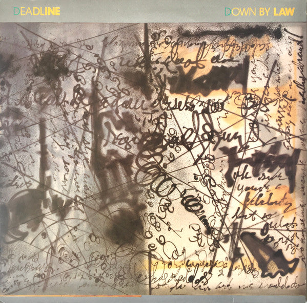 Deadline - Down By Law