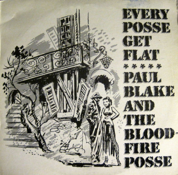 Paul Blake (4) - Every Posse Get Flat