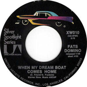 Fats Domino - My Girl Josephine / When My Dream Boat Comes Home