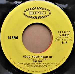 Argent - Hold Your Head Up / Closer To Heaven