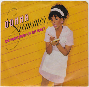 Donna Summer - She Works Hard For The Money / I Do Believe (I Fell In Love)