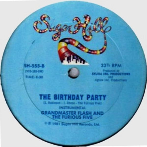 Grandmaster Flash & The Furious Five - The Birthday Party - 1981