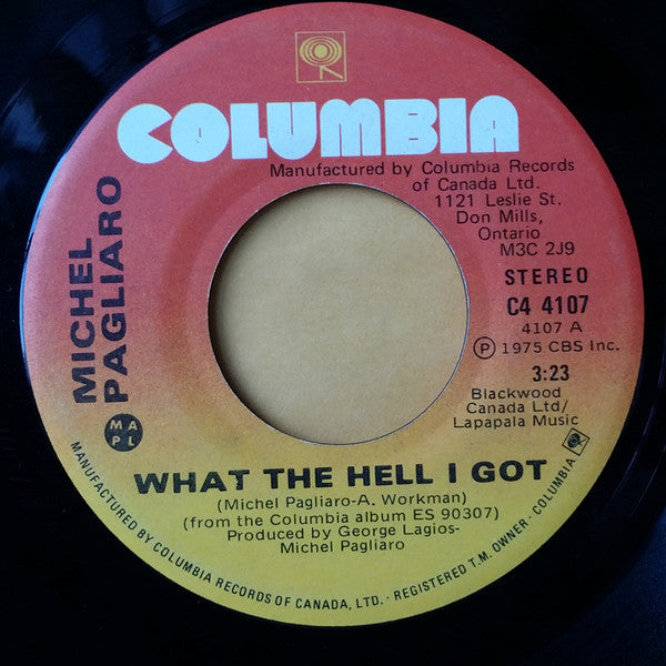 Michel Pagliaro - What The Hell I Got - 1975