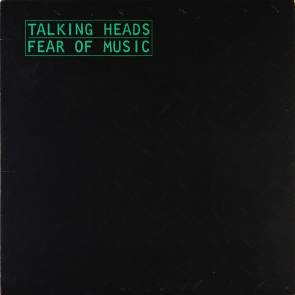 Talking Heads - Fear Of Music - 1979