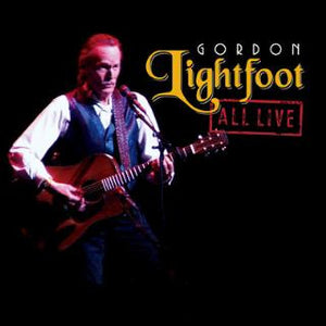 Gordon Lightfoot - All Live - 2012