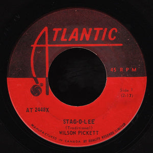 Wilson Pickett - Stag-O-Lee / I'm In Love