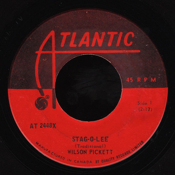 Wilson Pickett - Stag-O-Lee / I'm In Love
