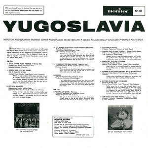 Various - Yugoslavia: Songs And Dances From Croatia, Serbia, Macedonia, Dalmatia, Bosnia, Slovenia - 1960