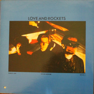 Love And Rockets - Seventh Dream Of Teenage Heaven - 1985