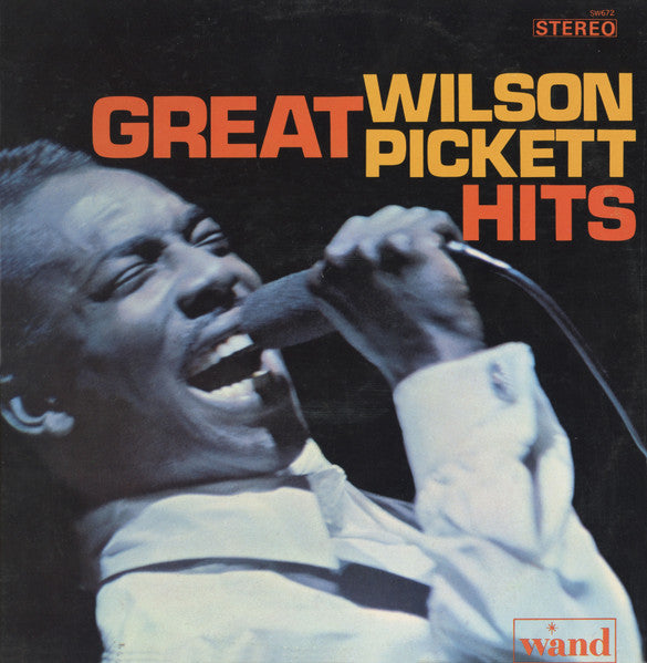 Wilson Pickett - Great Wilson Pickett Hits - 1967