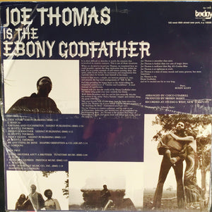Joe Thomas - Is The Ebony Godfather -