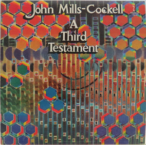 John Mills-Cockell - A Third Testament