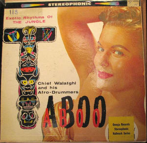 Chief Walatghi And His Afro-Drummers - Taboo Vinyl Record