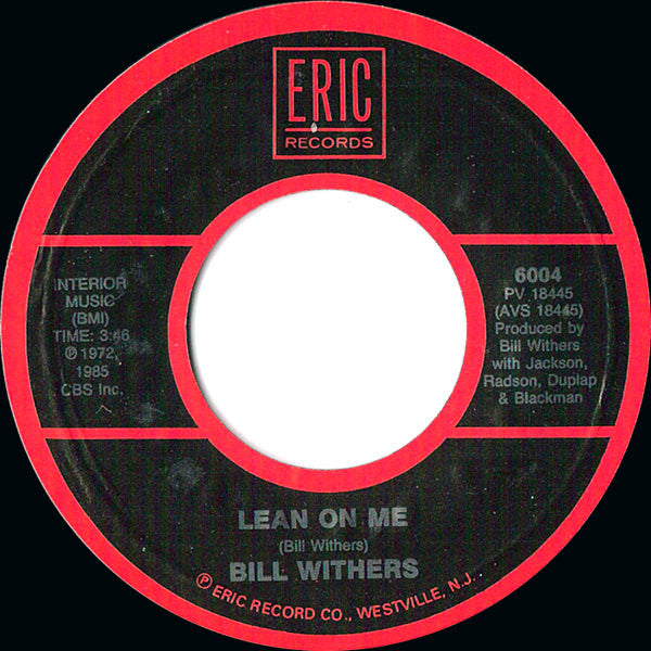 Bill Withers - Lean On Me / Ain't No Sunshine - 1985