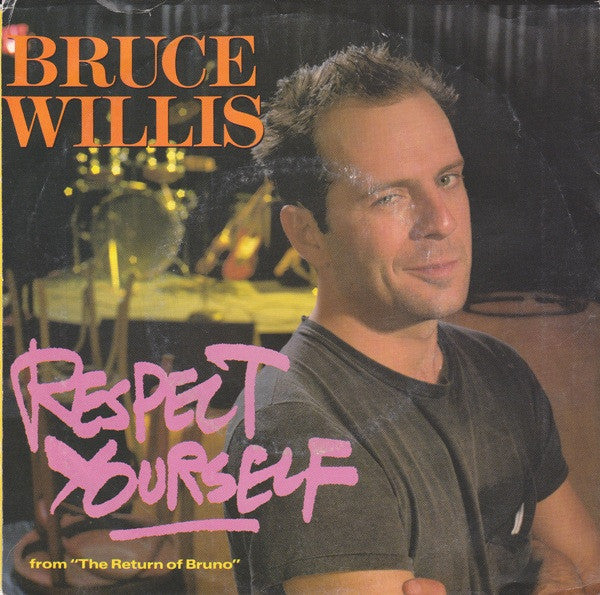 Bruce Willis - Respect Yourself - 1987