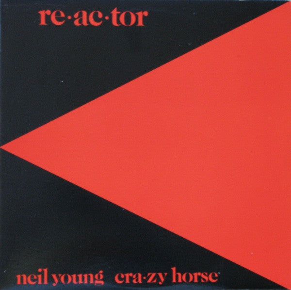 Neil Young & Crazy Horse - Reactor - 1981