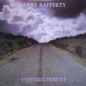 Gerry Rafferty - Sleepwalking - 1982