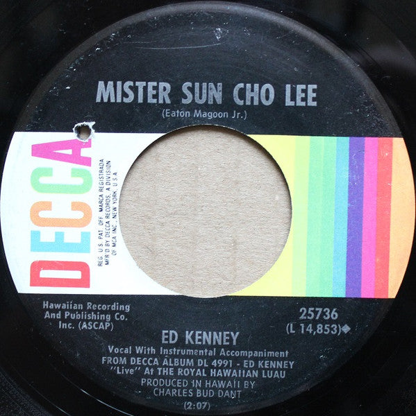 Ed Kenney - Mister Sun Cho Lee / The Hawaiian Wedding Song
