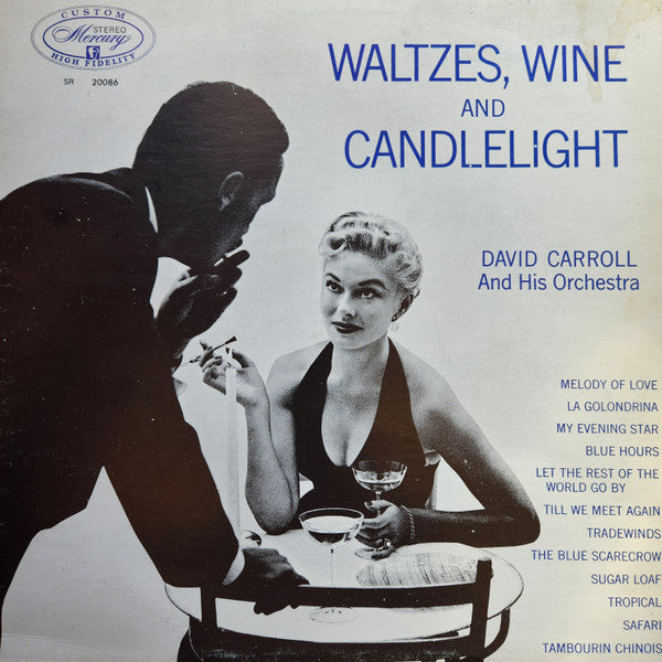 David Carroll & His Orchestra - Waltzes, Wine And Candlelight
