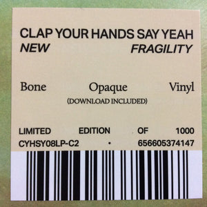 Clap Your Hands Say Yeah - New Fragility
