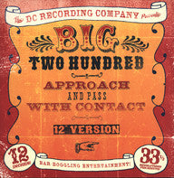 Big Two Hundred - Approach And Pass With Contact