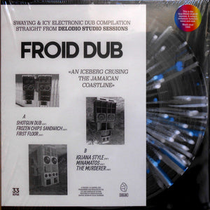 Froid Dub - An Iceberg Crusing The Jamaican Coastline - 2022