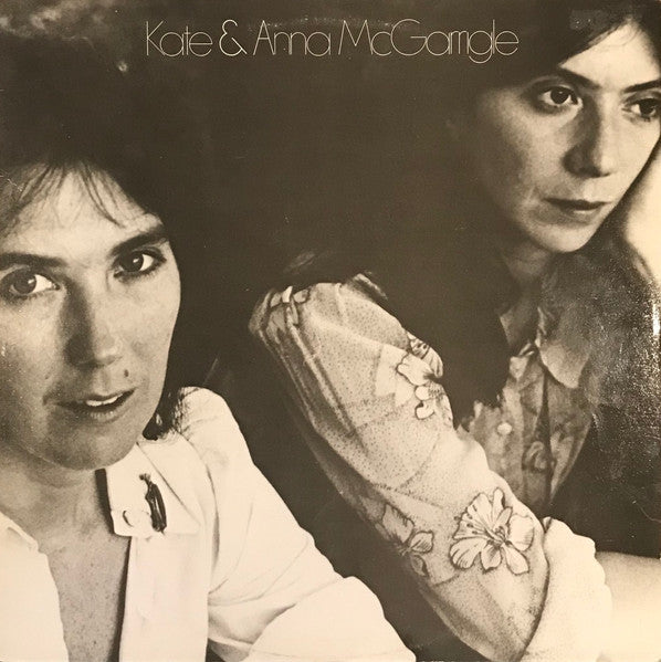 Kate & Anna McGarrigle - Kate & Anna McGarrigle
