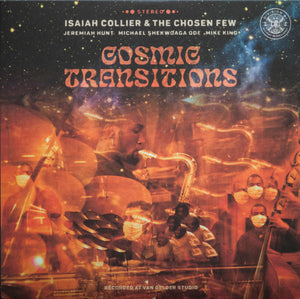 Isaiah Collier & The Chosen Few - Cosmic Transitions