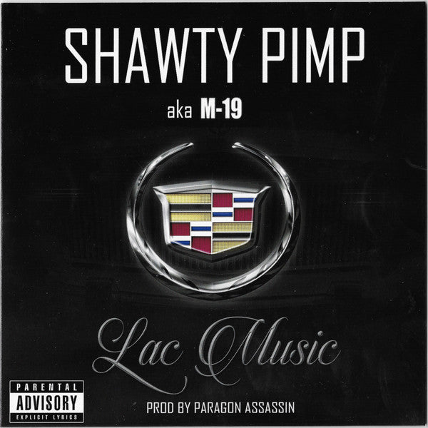 Shawty Pimp - Lac Music - 2018