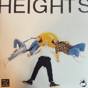 Walk The Moon (2) - Heights