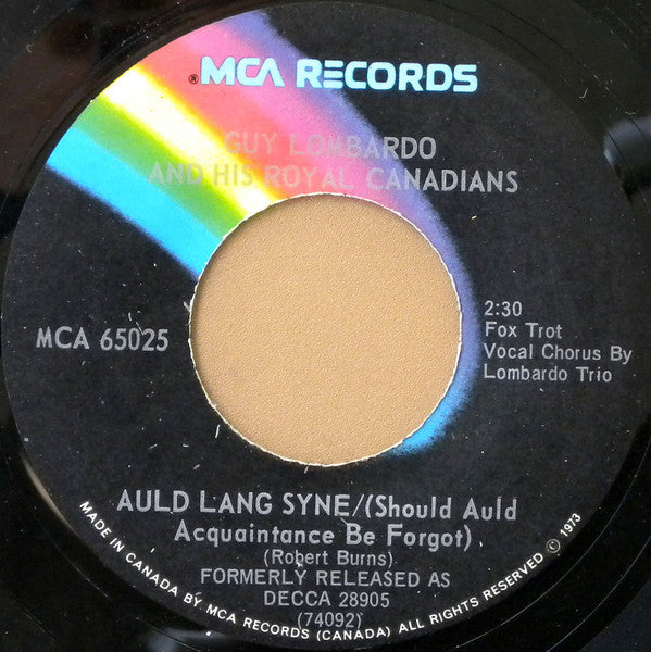 Guy Lombardo And His Royal Canadians - Auld Lang Syne / Hot Time In The Old Town Tonight - 1973