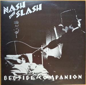 Nash The Slash - Bedside Companion 1978 - Quarantunes