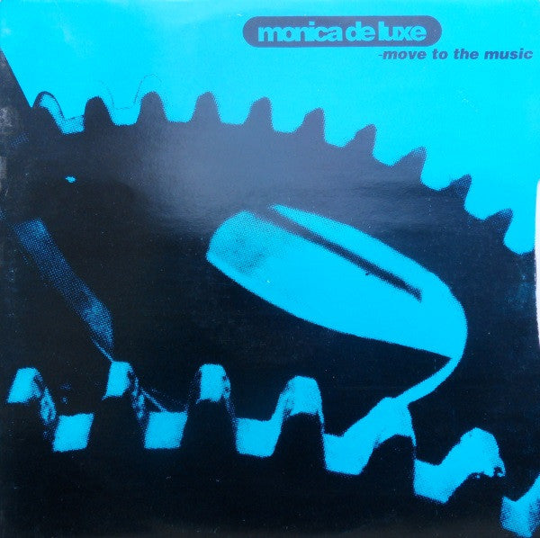 Monica De Luxe - Move To The Music