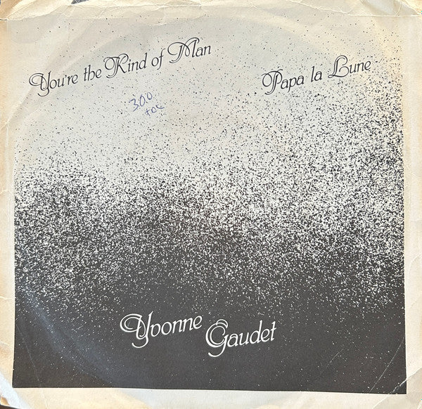 Yvonne Gaudet - You're The Kind Of Man