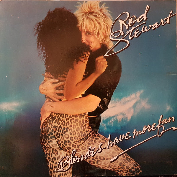 Rod Stewart - Blondes Have More Fun - 1978