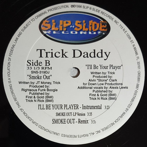 Trick Daddy - I'll Be Your Player