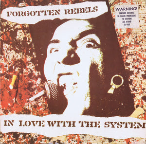 Forgotten Rebels - In Love With The System Vinyl Record