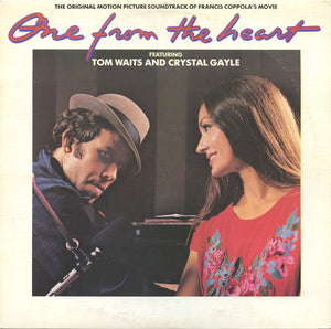 Tom Waits And Crystal Gayle - One From The Heart - The Original Motion Picture Soundtrack Of Francis Coppola's Movie - 1982