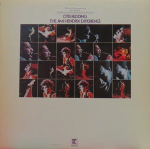 Otis Redding / Jimi Hendrix Experience, The - Historic Performances Recorded At The Monterey International Pop Festival - 1970