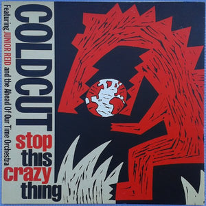 Coldcut - Stop This Crazy Thing