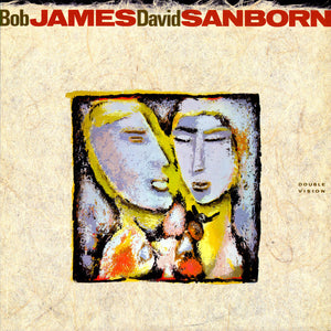 Bob James / David Sanborn - Double Vision - 1986