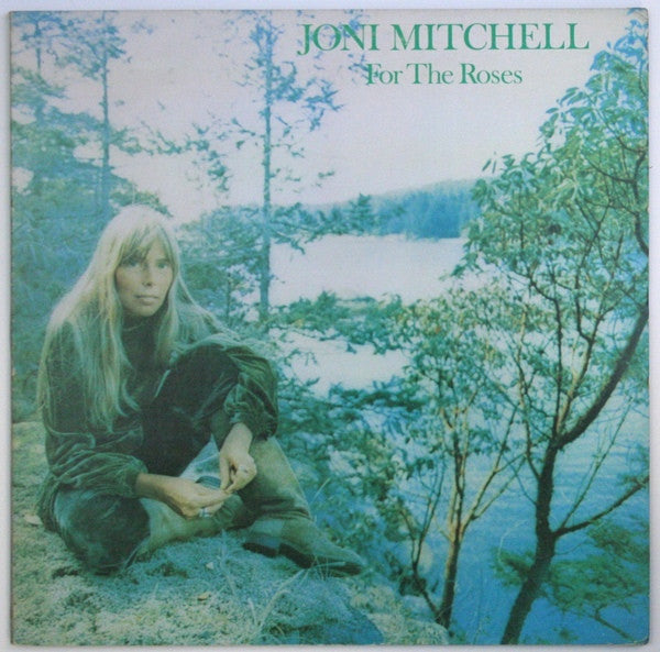 Joni Mitchell - For The Roses - 1972