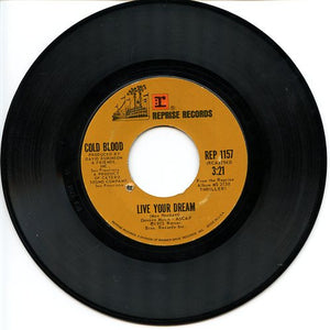 Cold Blood - Baby I Love You / Live Your Dream - 1973