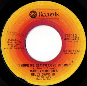 Marilyn McCoo & Billy Davis Jr. - I Hope We Get To Love In Time / I'm So Glad I Found You