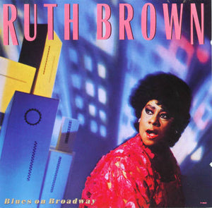 Ruth Brown - Blues On Broadway - 1989