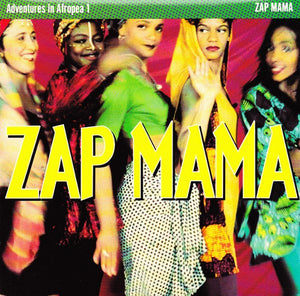 Zap Mama - Adventures In Afropea 1 (CD) - 1993